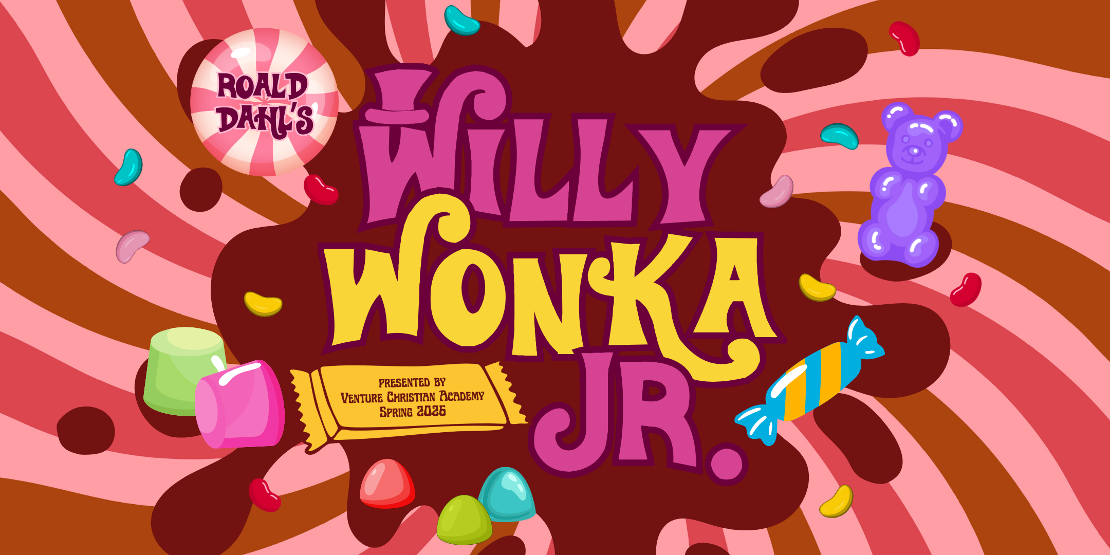 Willy Wonka Jr. — Roald Dahl's — Presented by Venture Christian Academy, Spring 2026